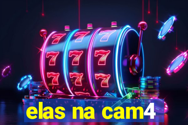 elas na cam4
